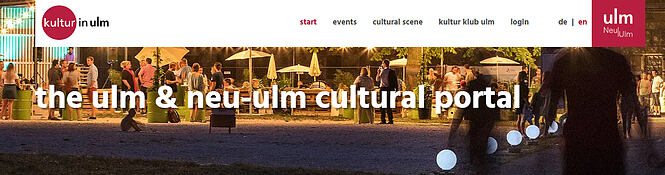 The picture shows the main topic of the cultural portal 'kultur-in-ulm.com'. It says 'the ulm & neu-ulm cultural portal'