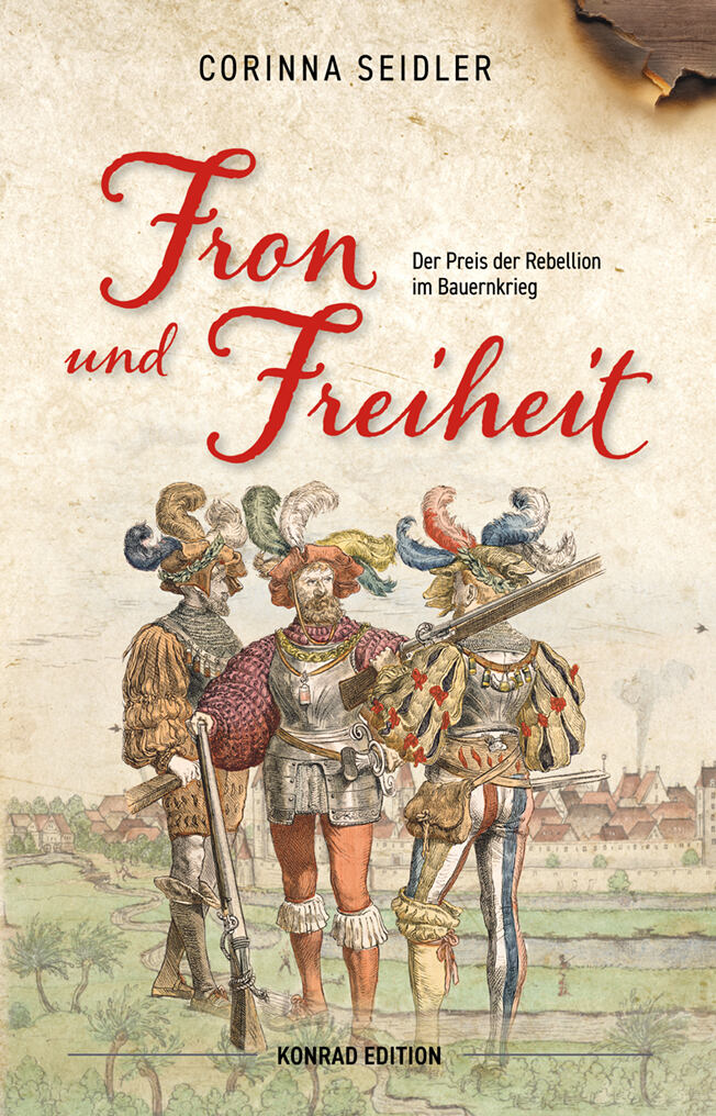 Buchtaufe des neuen Romans „Fron und Freiheit“ von Autorin Corinna Seidler